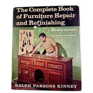 The Complete Book of Furniture Repair and Refinishing- 1971